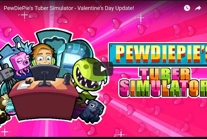 PewDiePie’s Tuber Simulator – Valentine’s Day Update!